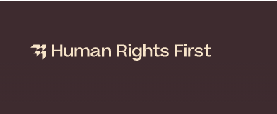 JOB PROFILE: HUMAN RIGHTS ACCOUNTABILITY LEGAL FELLOW, AT HUMAN RIGHTS FIRST, USA